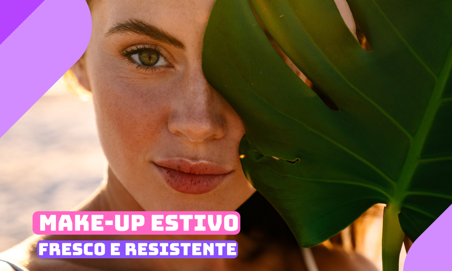 Make-up estivo: come farlo durare con caldo e umidità