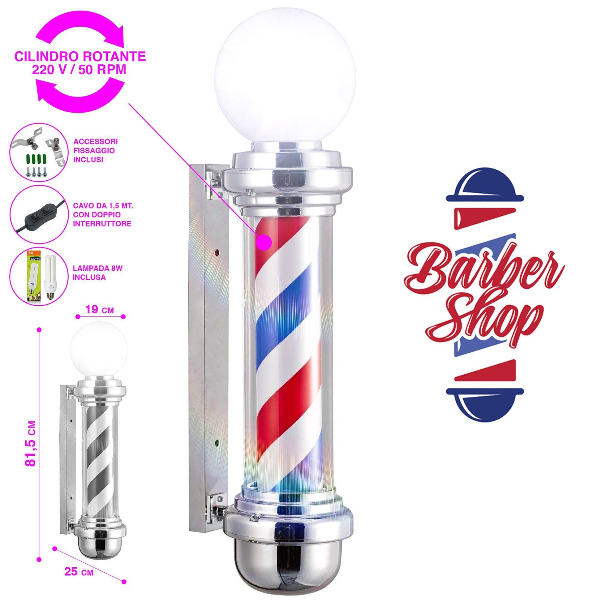 Insegna Luminosa Rotante da Barbiere con Sfera - Barber Pole